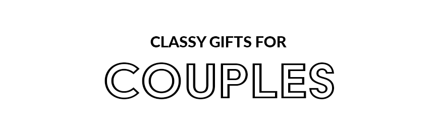 Classy Gifts For Couples